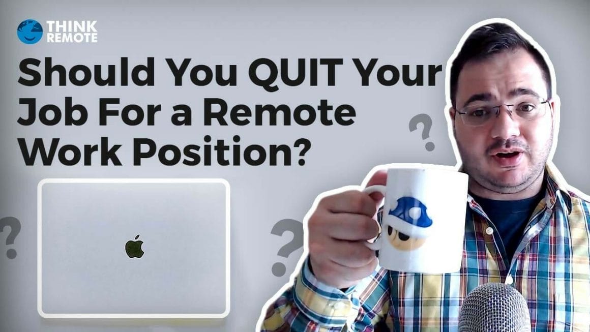 quit for remote job