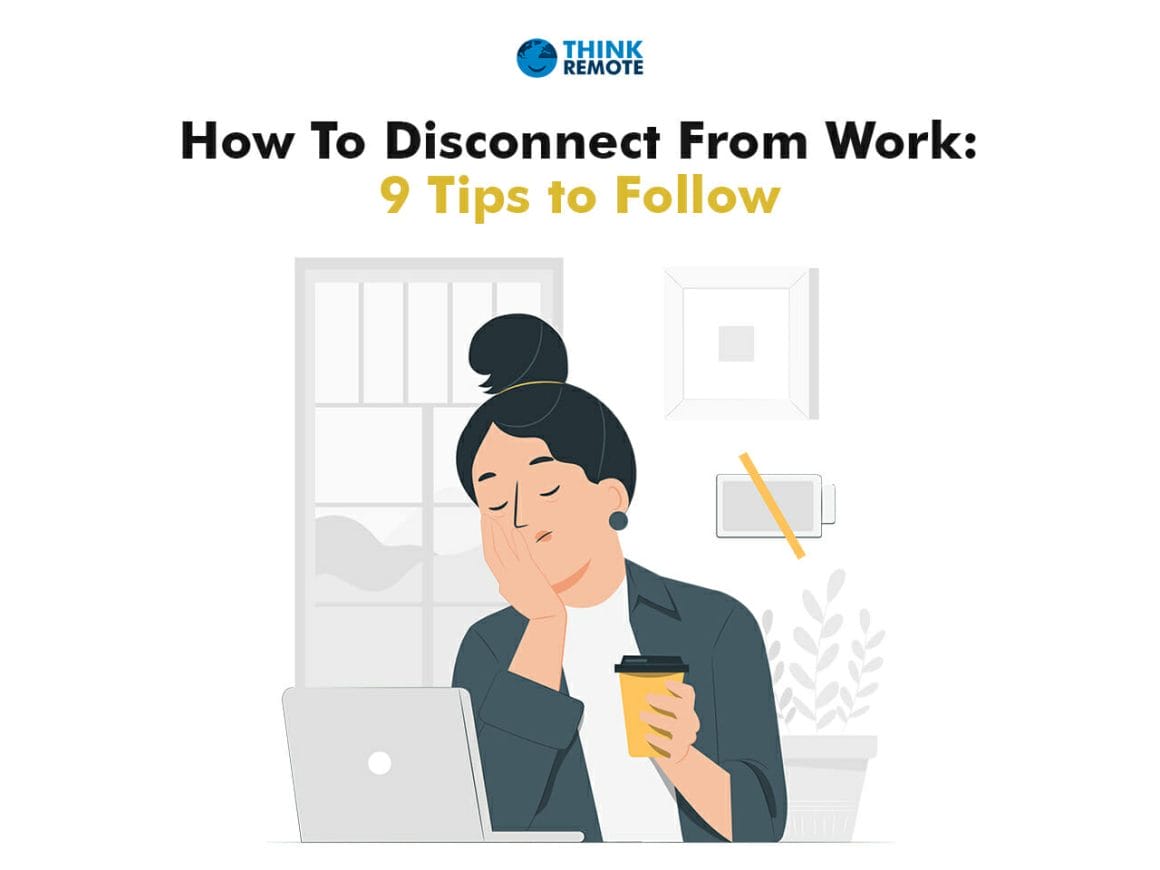 How to disconnect from work