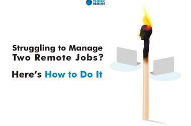 working two remote jobs