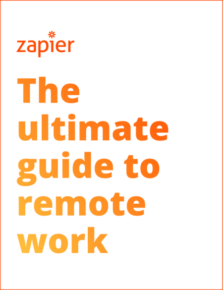 The Ultimate Guide to Remote Work 
