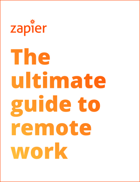 The Ultimate Guide to Remote Work