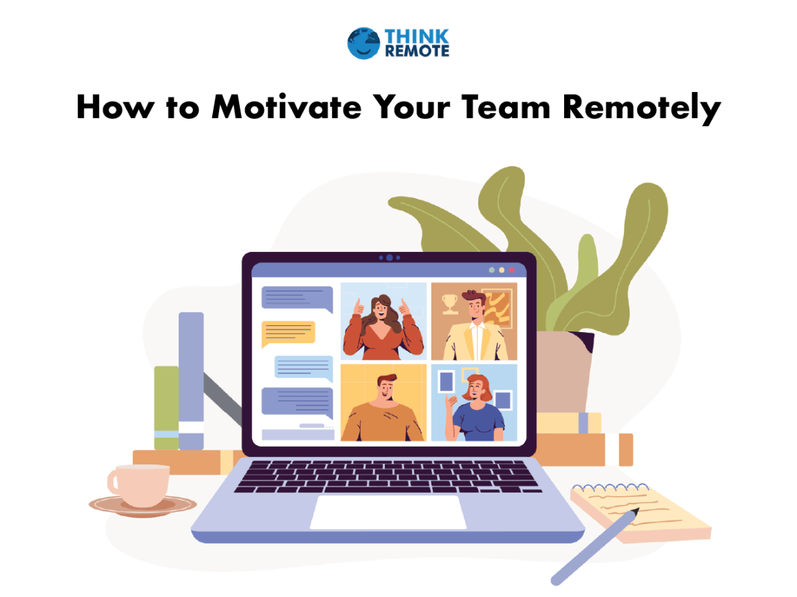 how to motivate your team remotely