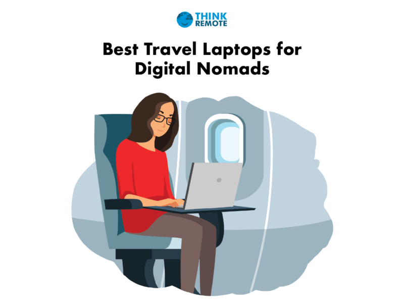 Best Laptop For Travel 2021 13 Best Travel Laptops for Digital Nomads - ThinkRemote