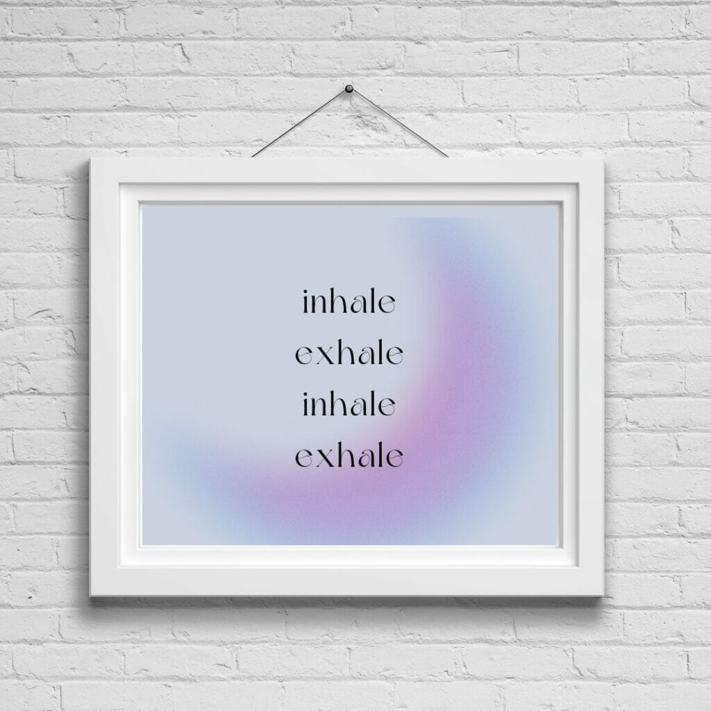 inhale exhale