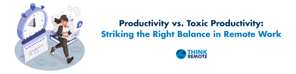 Toxic productivity