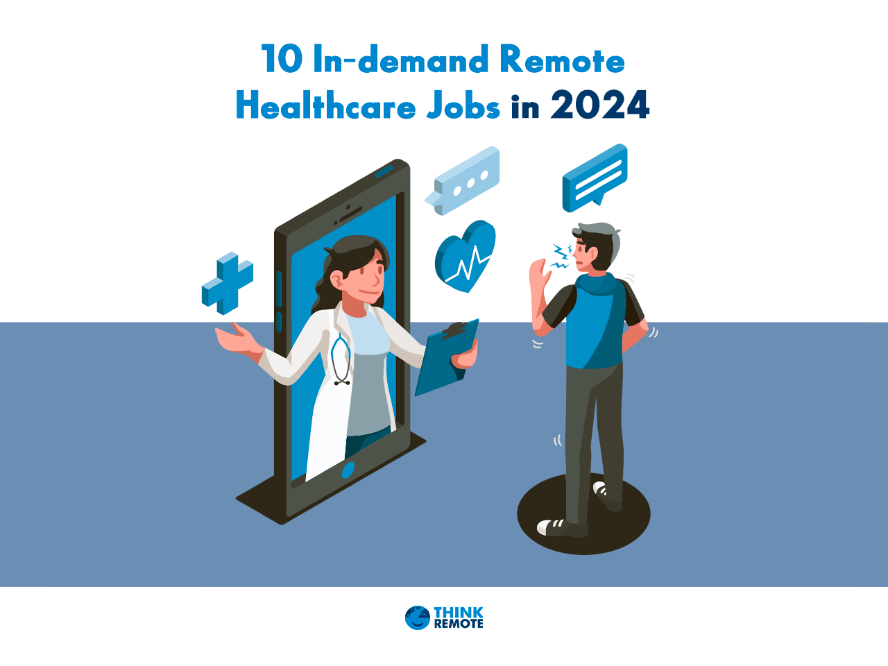 11 In demand Remote Healthcare Jobs in 2024 ThinkRemote