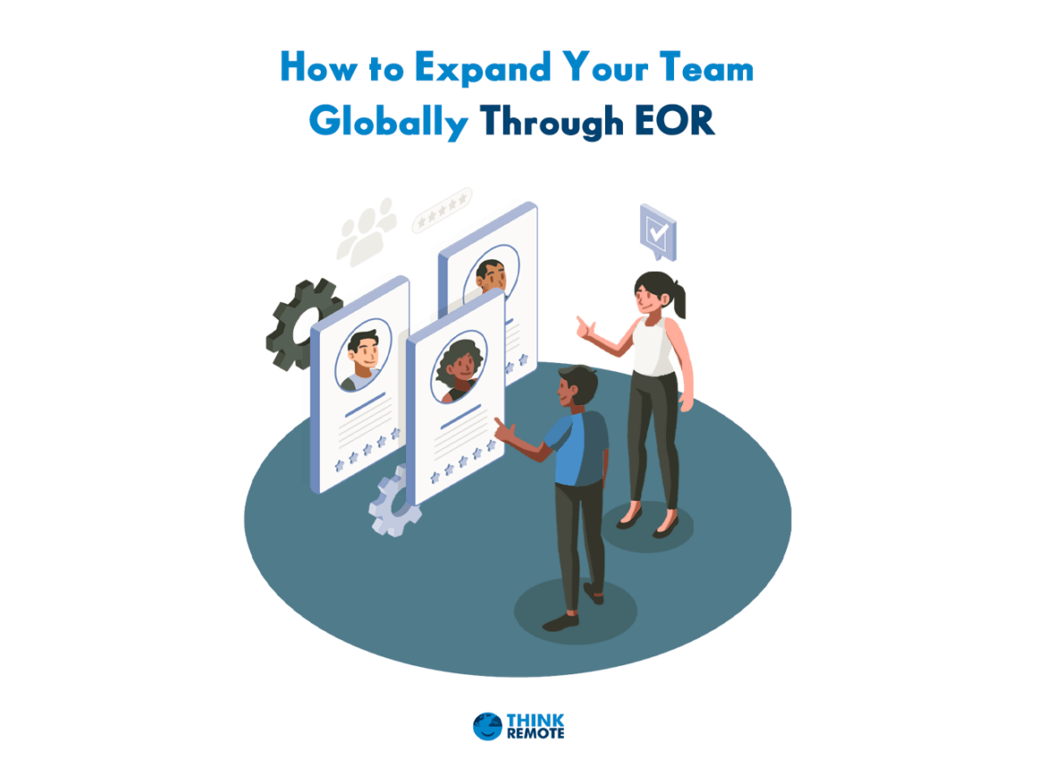 Expand your team globally through EOR