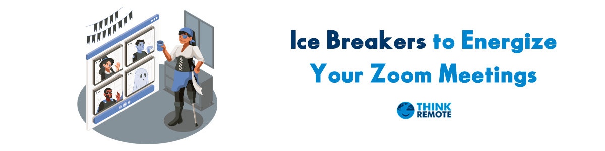 Zoom ice breakers